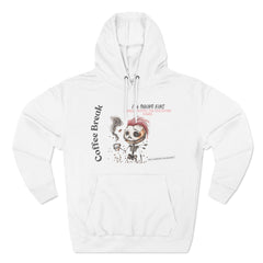 Coffee Break Three-Panel Fleece Hoodie - "Barely Notice the Few Extra Hours"