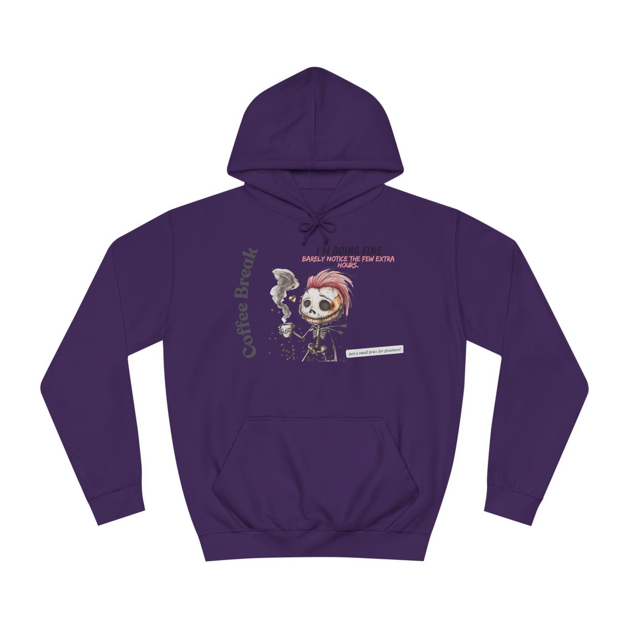 Coffee Break Unisex College Hoodie - "Barely Notice the Few Extra Hours"
