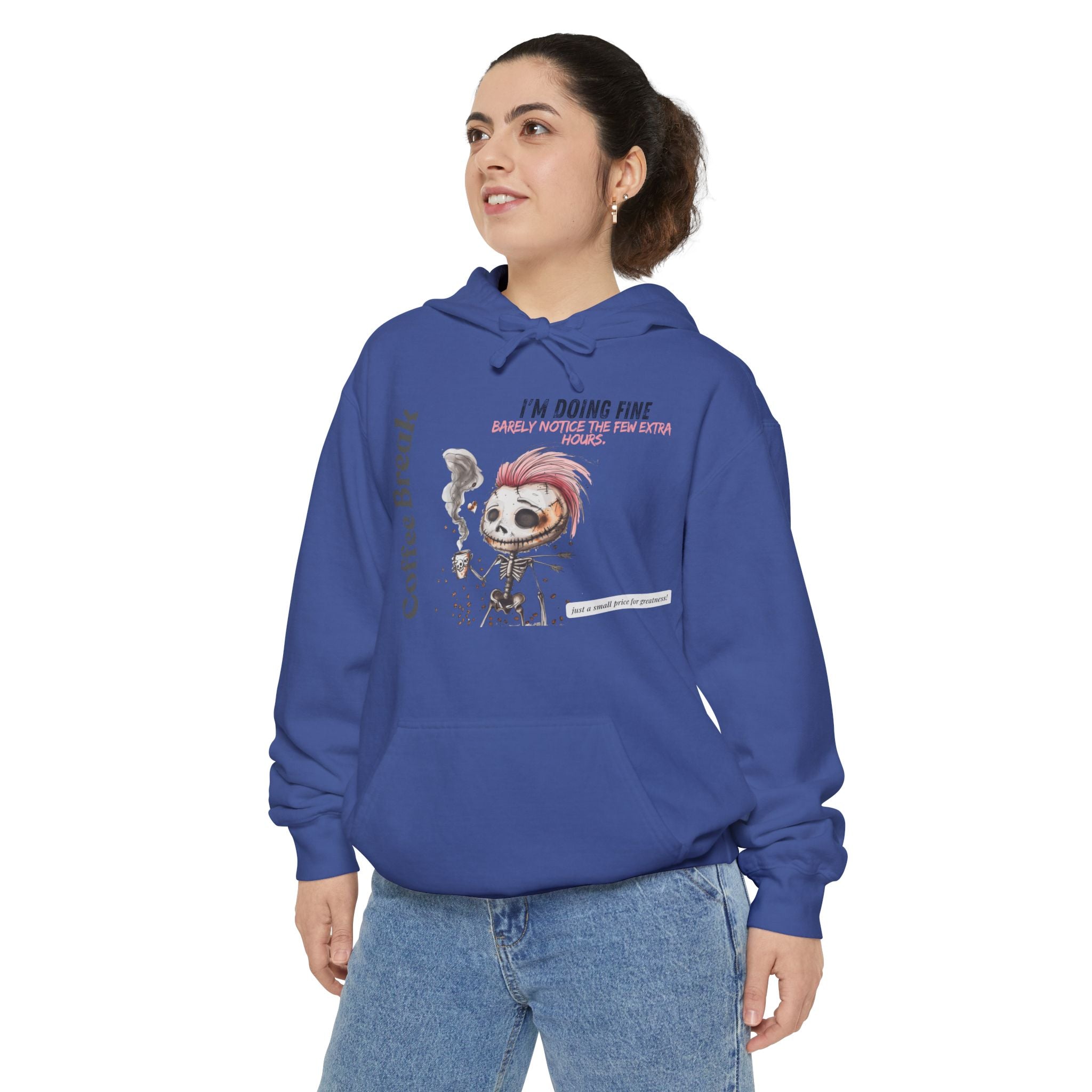 Coffee Break Unisex Garment-Dyed Hoodie - "Barely Notice the Few Extra Hours"